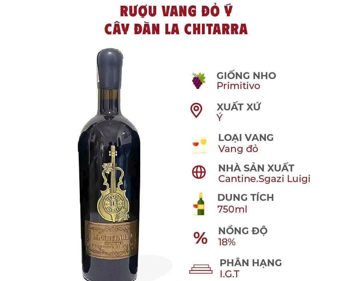 Dac diem cua vang cay dan La chitarra 18 do