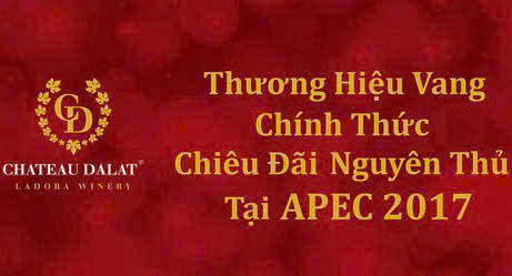 chateau dalat trang thuong hieu vang tai Apec 2017